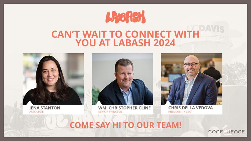 Confluence is excited to once again support the LABASH Conferece hosted by the University of California - Davis as a Sunny Side Supporter!